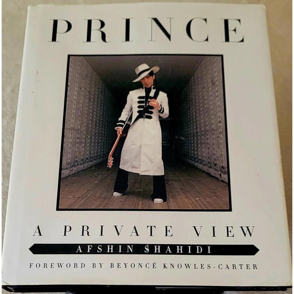 Prince : A Private View by Afshin Shahidi ( 2017 Hardcover ) Foreword By Beyonce